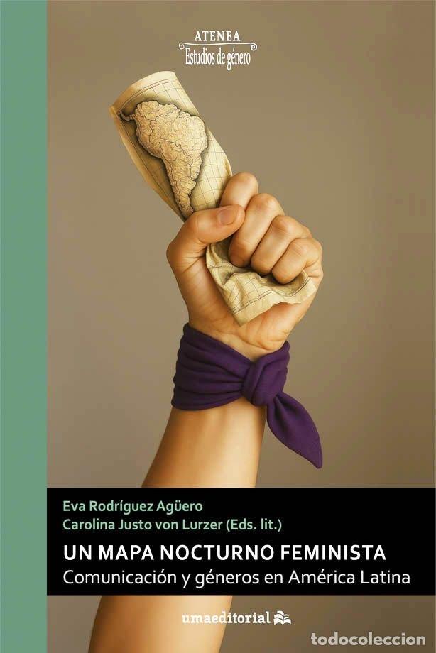 Livres: UN MAPA NOCTURNO FEMINISTA - RODRIGUEZ AG&Uuml;ERO, EVA