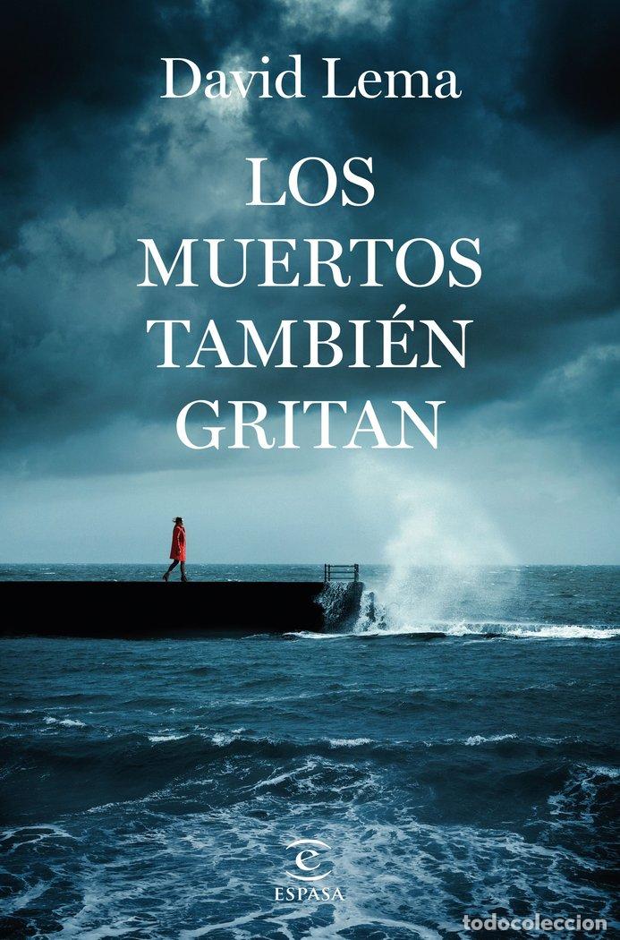 Livres: LOS MUERTOS TAMBIEN GRITAN - DAVID LEMA