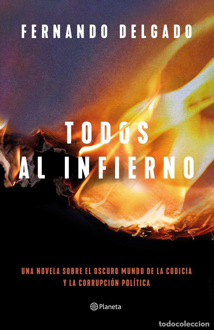 Libri: TODOS AL INFIERNO - FERNANDO DELGADO