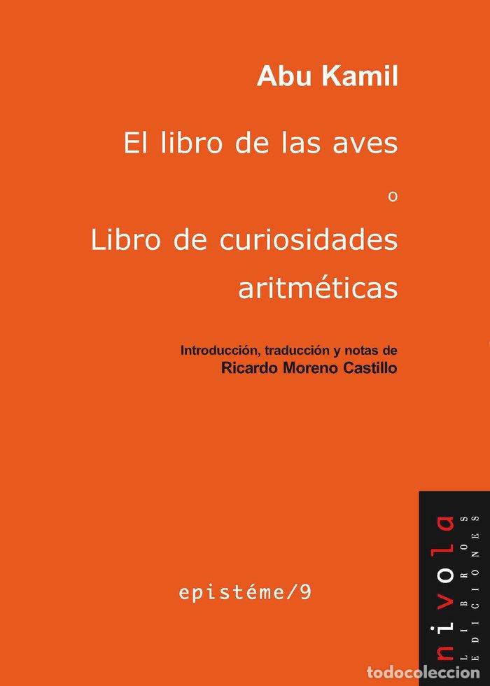 Libros: LIBRO DE LAS AVES O LIBRO DE CURIOSIDADES ARITMETICAS - KAMIL, ABU