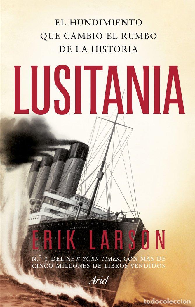 Libros: LUSITANIA - ERIK LARSON
