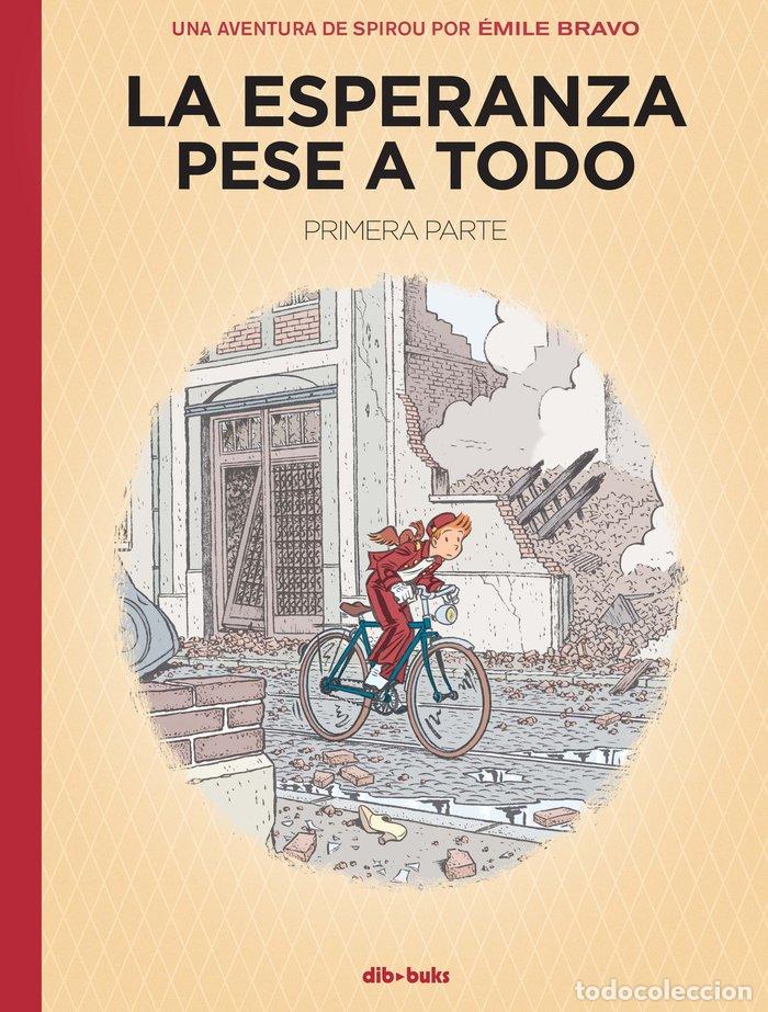 Libri: ESPERANZA PESE A TODO,LA PRIMERA PARTE - BRAVO, EMILE