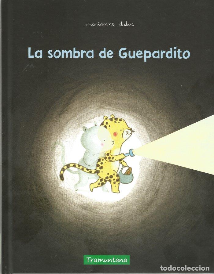 Livres: SOMBRA DE GUEPARDITO,LA - DUBUC, MARIANNE