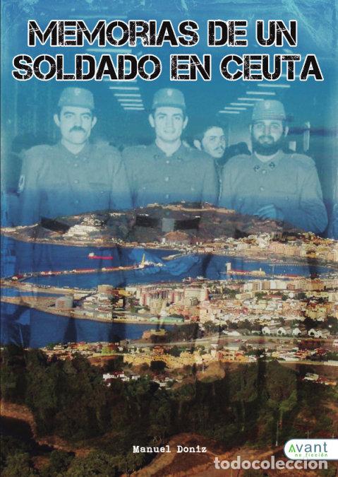 Livros: MEMORIAS DE UN SOLDADO EN CEUTA - DONIZ, MANUEL