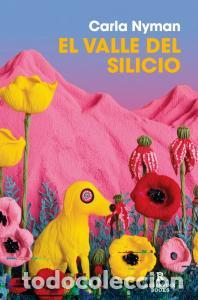 B&uuml;cher: El valle del silicio - Nyman, Carla