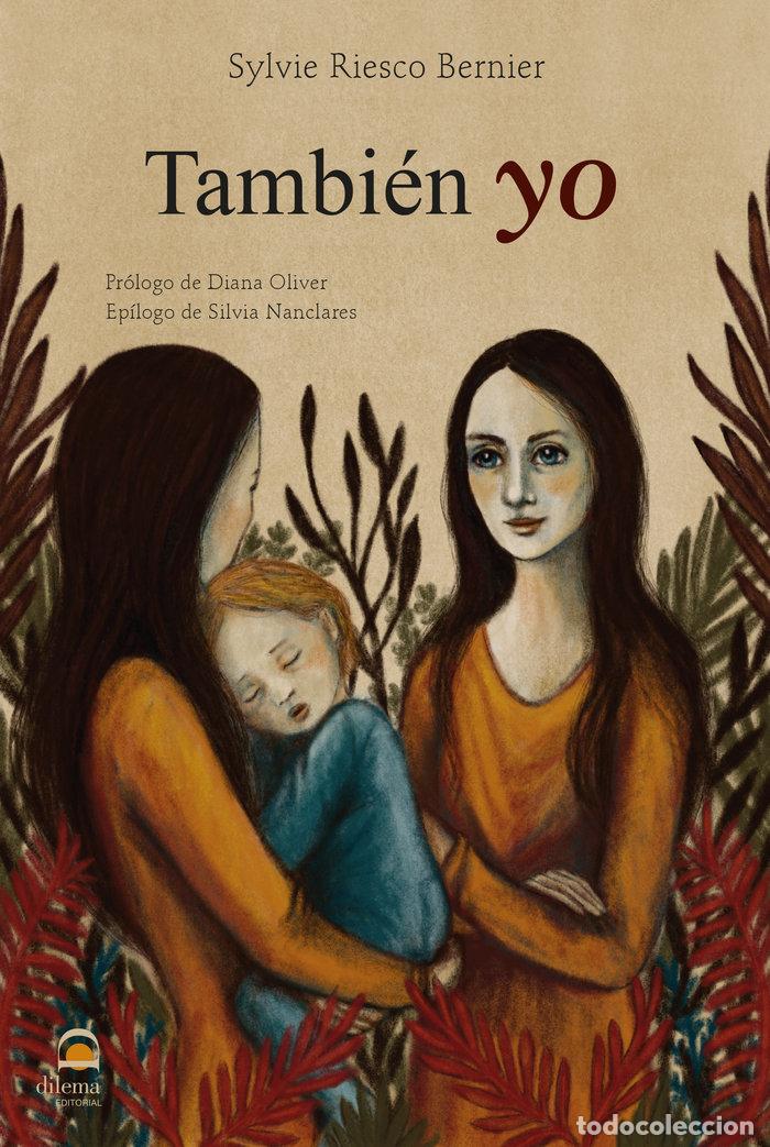 Livres: TAMBIEN YO - RIESCO BERNIER, SYLVIE