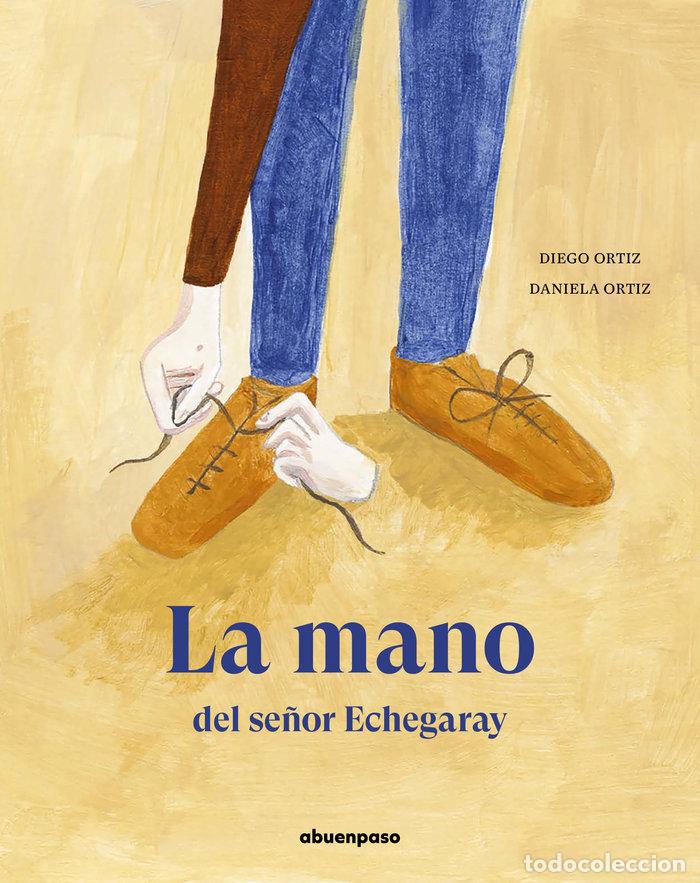 Libros: MANO DEL SE&Ntilde;OR ECHEGARAY,LA - ORTIZ