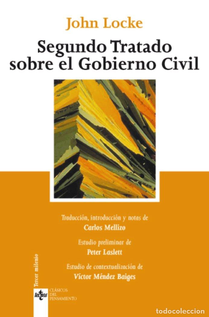 Libros: SEGUNDO TRATADO SOBRE EL GOBIERNO CIVIL - LOCKE, JOHN