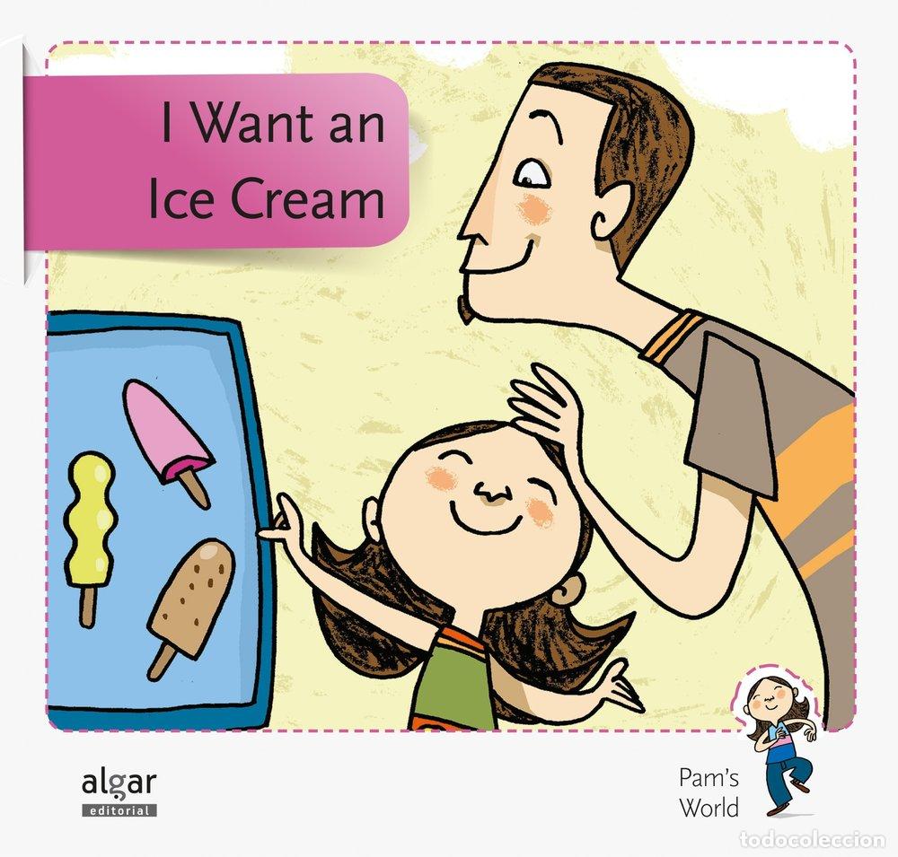 Libros: I WANT AN ICE CREAM - AA.VV