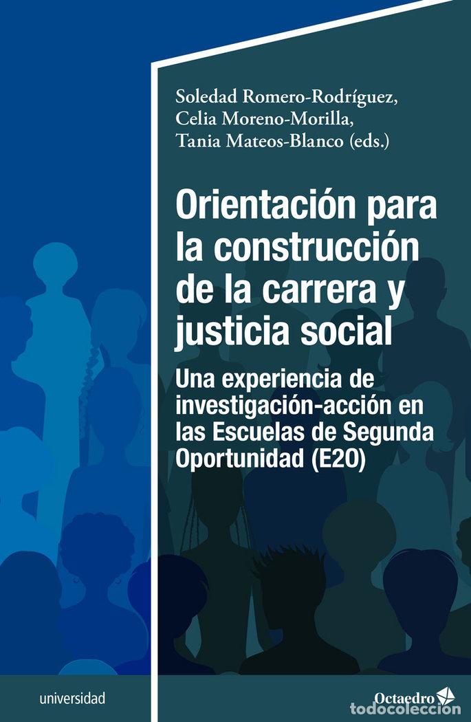 Libros: ORIENTACION PARA LA CONSTRUCCION DE LA CARRERA Y JUSTICIA SO - ROMERO-RODRIGUEZ, SOLEDAD