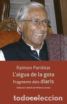 B&uuml;cher: AIGUA DE LA GOTA,LA - PANIKKAR, RAIMON