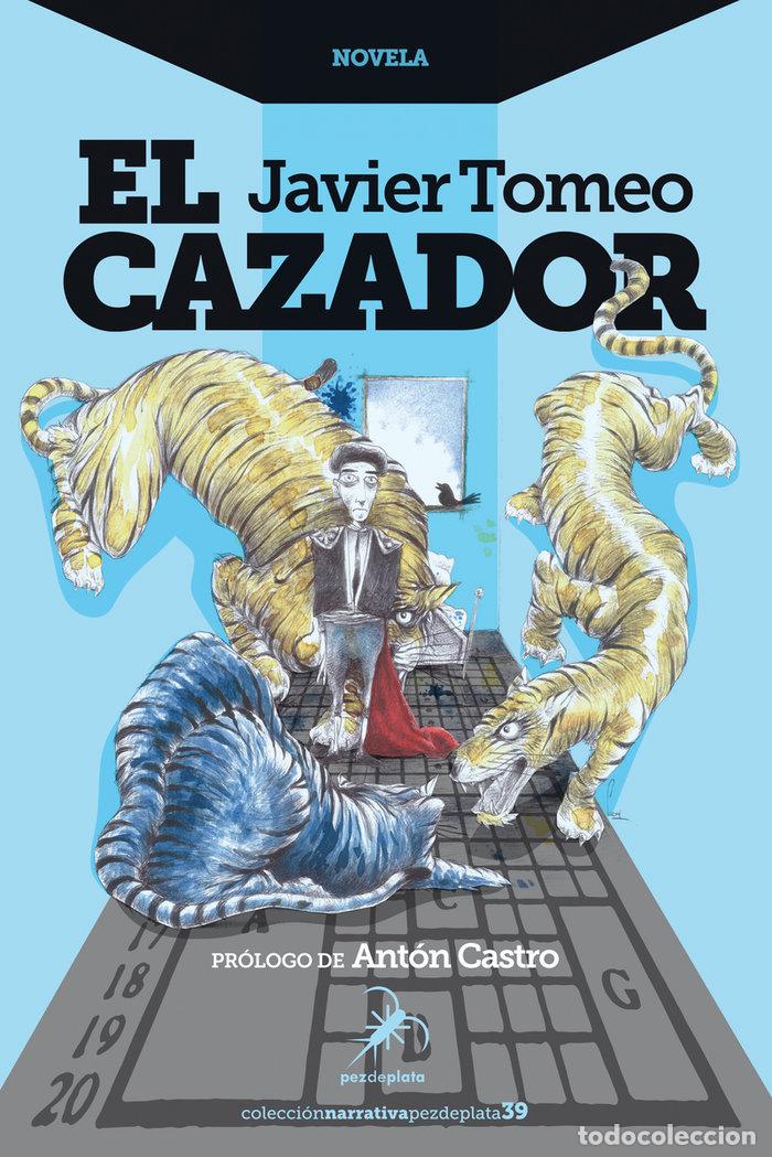 Libros: CAZADOR,EL - TOMEO, JAVIER