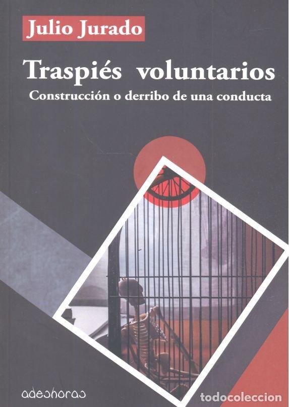 Libros: TRASPIES VOLUNTARIOS - JURADO ARG&Uuml;ELLO, JULIO