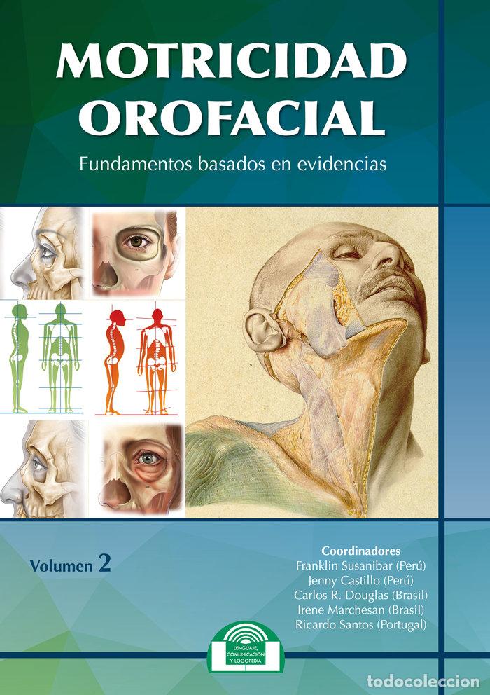 Libros: MOTRICIDAD OROFACIAL VOL II FUNDA BASADOS EN EVIDENCIAS - SUSANIBAR, FRANKLIN