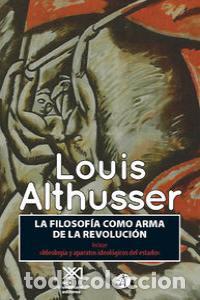 Libros: FILOSOFIA COMO ARMA DE LA REVOLUCION - ALTHUSSER, LOUIS