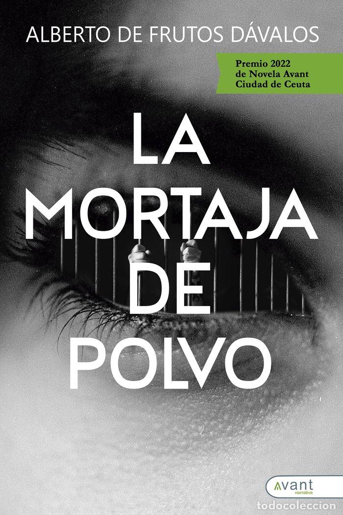 Libros: LA MORTAJA DE POLVO - DE FRUTOS DAVALOS, ALBERTO