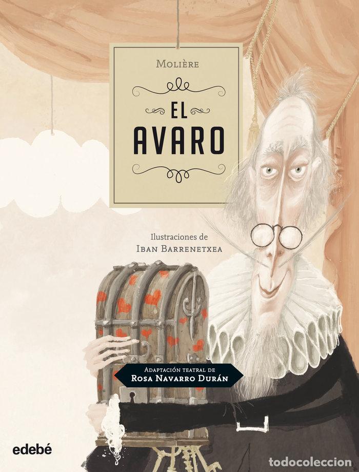 B&uuml;cher: EL AVARO DE MOLIERE ADAPTACION TEATRAL DE - NAVARRO DURAN, ROSA