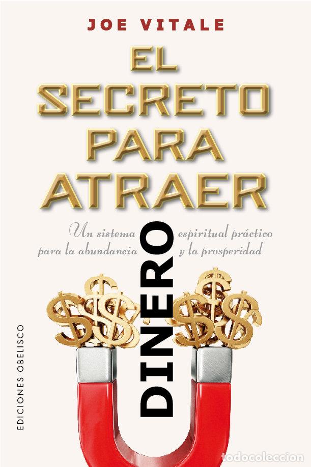 Libros: EL SECRETO PARA ATRAER EL DINERO - VITALE, JOE