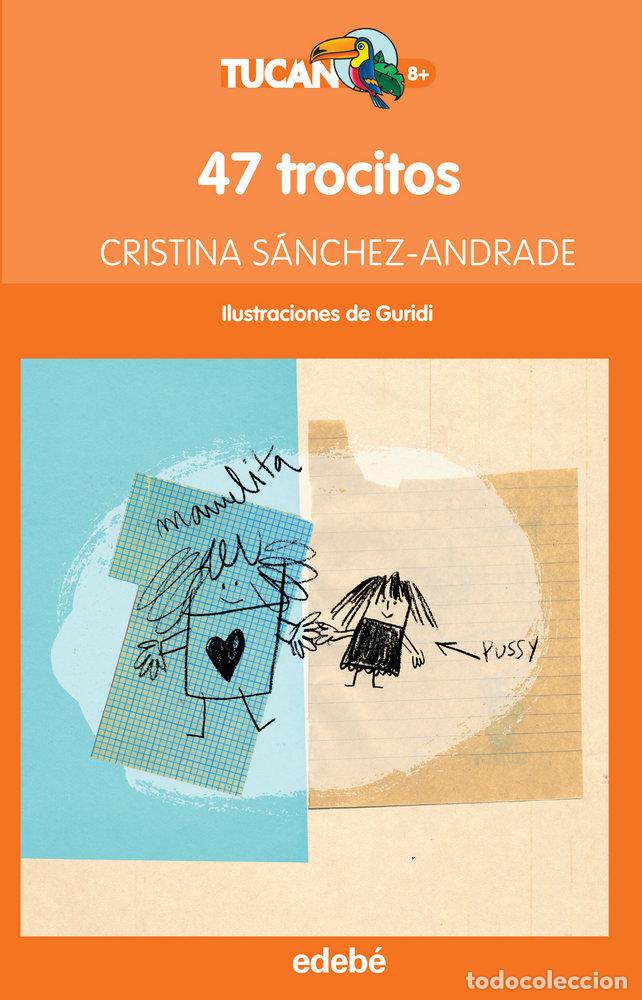 Libros: 47 TROCITOS - SANCHEZ ANDRADE POTTER, CRISTINA