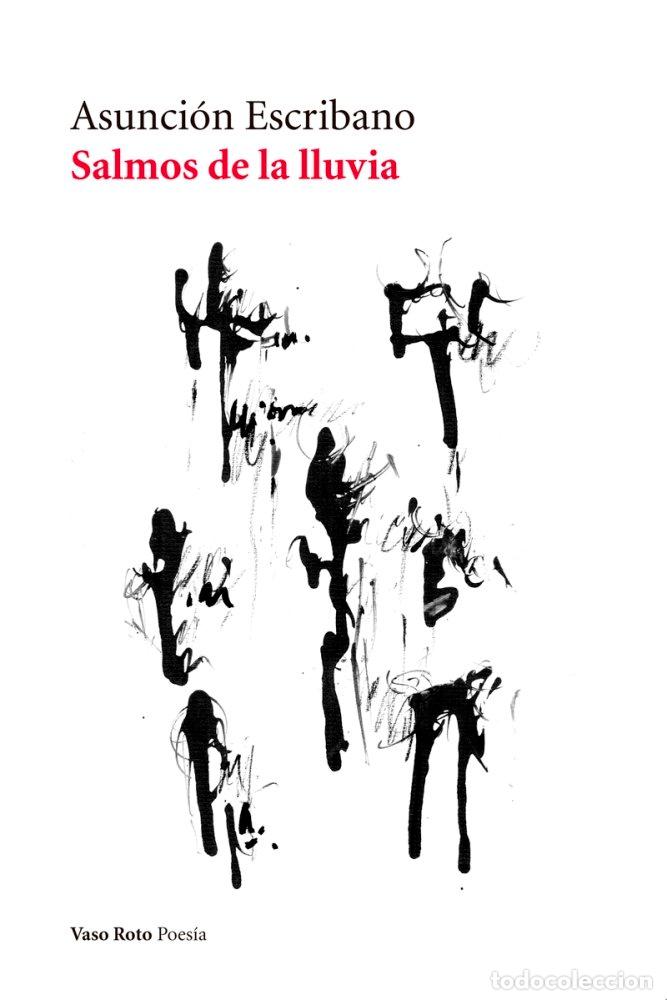 Livres: SALMOS DE LA LLUVIA - ESCRIBANO, ASUNCION