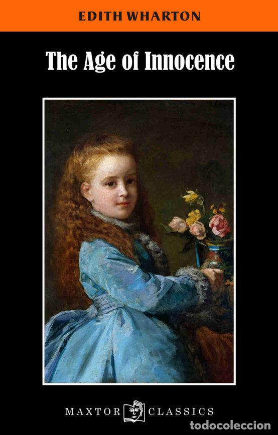 Livres: THE AGE OF INNOCENCE - WHARTON, EDITH