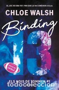 Libros: BINDING 13 ELS NOIS DE TOMMEN 1 - WALSH, CHLOE