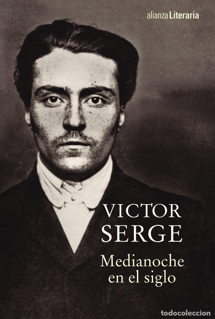 Libri: MEDIANOCHE EN EL SIGLO - SERGE, VICTOR