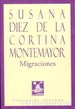 Libri: MIGRACIONES - DIEZ DE LA CORTINA MONTEMAYOR, SUSANA