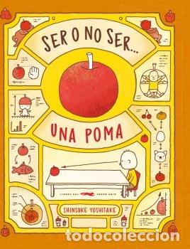Libri: SER O NO SER UNA POMA - YOSHITAKE, SHINSUKE