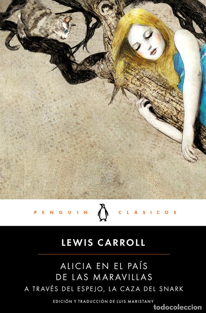 Libros: ALICIA EN EL PAIS DE LAS MARAVILLAS A TRAVES DEL ESPEJO - CARROLL, LEWIS