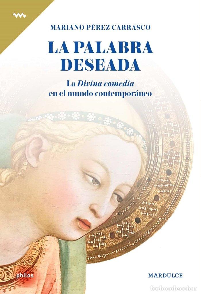 Livres: PALABRA DESEADA,LA - PEREZ CARRASCO, MARIANO