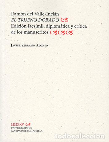 Livres: EL TRUENO DORADO - SERRANO ALONSO, JAVIER