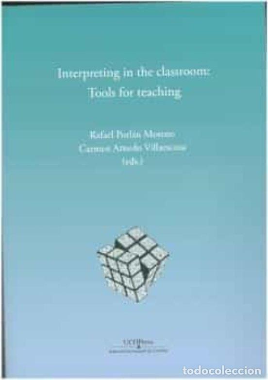 Libros: INTERPRETING IN THE CLASSROOM TOOLS FOR TEACHING - AA.VV