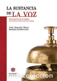 Libros: SUSTANCIA DE LA VOZ,LA - MECA, JOSE ANTONIO