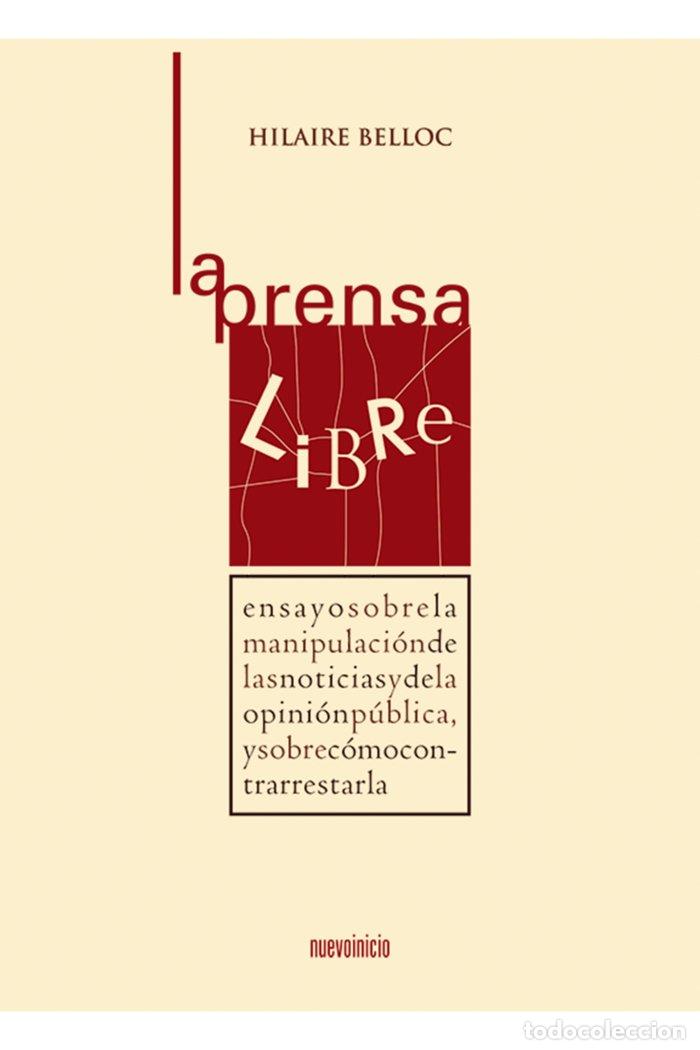 Libros: LA PRENSA LIBRE - BELLOC, HILAIRE