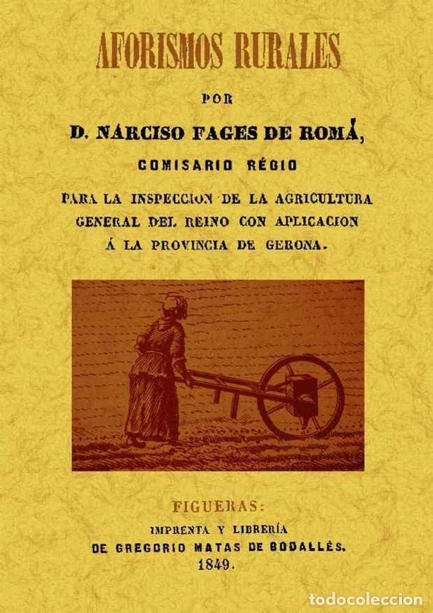 Libros: AFORISMOS RURALES - FAGES DE ROMA, NARCISO