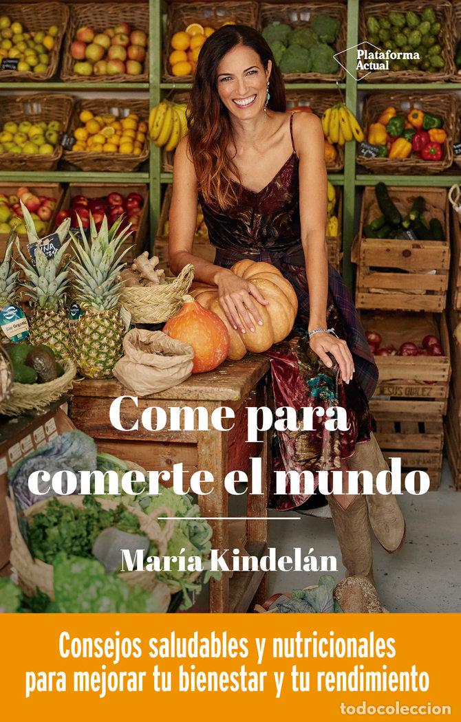 B&uuml;cher: COME PARA COMERTE EL MUNDO - KINDELAN, MARIA