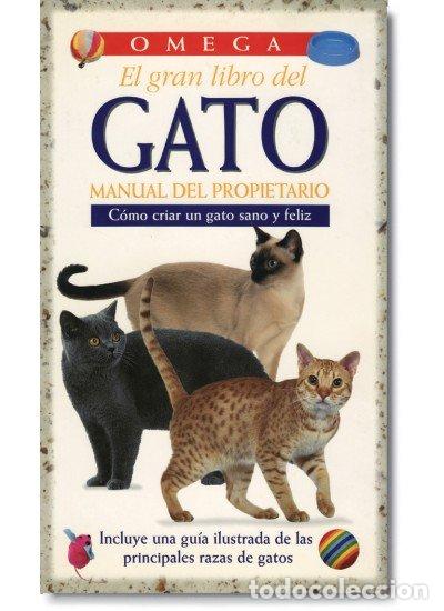 Libros: GRAN LIBRO DEL GATO MANUAL PROPIETARIO - AA.VV