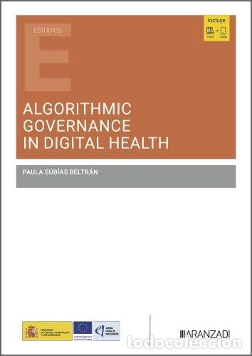 books: ALGORITHMIC GOVERNANCE IN DIGITAL HEALTH - PAULA SUBIAS BELTRAN