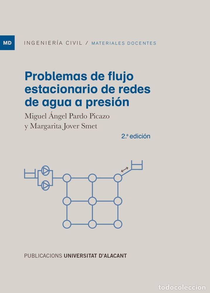 Livres: PROBLEMAS DE FLUJO ESTACIONARIO DE REDES DE AGUA A PRESION - PARDO PICAZO, MIGUEL ANGEL