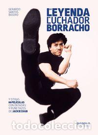 Libri: LEYENDA DEL LUCHADOR BORRACHO, LA - SANTOS BOCERO, GERARDO
