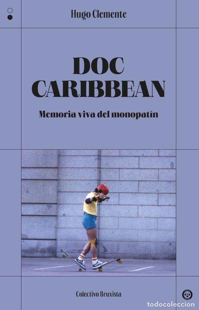 Libri: DOC CARIBBEAN - CLEMENTE, HUGO
