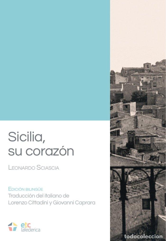 Libri: SICILIA SU CORAZON - SCIASCIA, LEONARDO