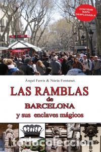 books: RAMBLAS DE BARCELONA Y SUS ENCLAVES MAGICOS,LAS - FERRIS, ANGEL