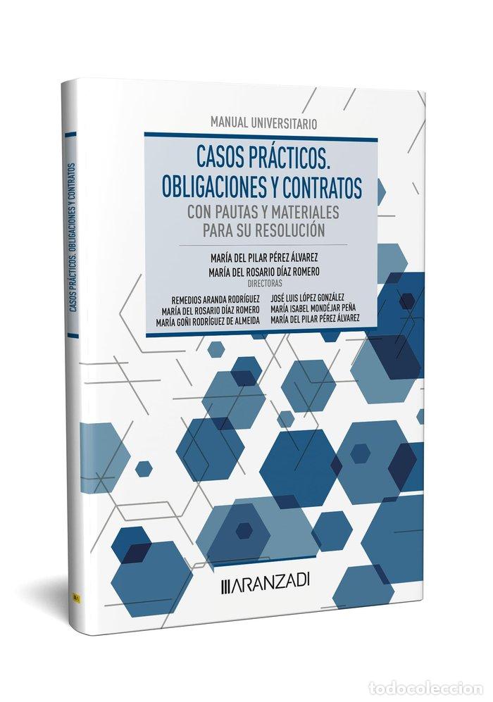 books: CASOS PRACTICOS OBLIGACIONES Y CONTRATOS - MARIA DEL PILAR PEREZ ALVAREZ