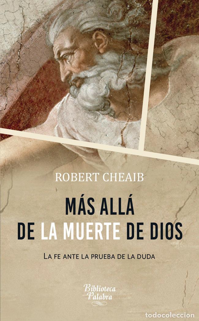 books: MAS ALLA DE LA MUERTE DE DIOS - CHEAIB, ROBERT
