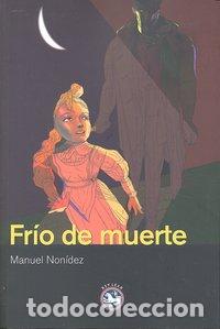 books: FRIO DE MUERTE - NONIDEZ, MANUEL
