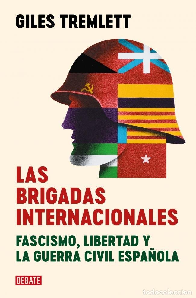 B&uuml;cher: LAS BRIGADAS INTERNACIONALES - TREMLETT, GILES