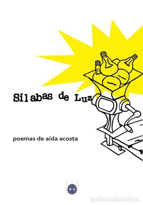 Libros: SILABAS DE LUZ - ACOSTA, AIDA