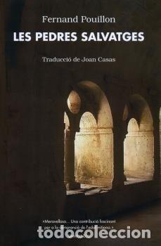 Libros: LES PEDRES SALVATGES - POUILLON, FERNAND